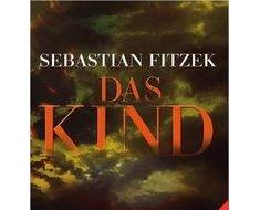 sebastian fitzek das kind sebastian fitzek das kind