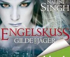 [Neu] Engelskuss - Gilde der Jäger 01 von Nalini Singh