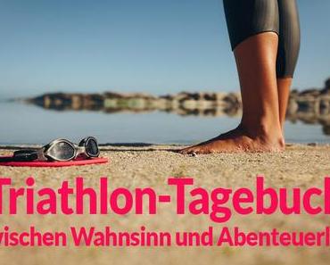 Triathlon-Tagebuch #1: Zwischen Wahnsinn und Abenteuerlust