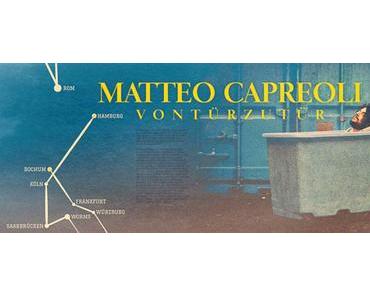 Es geht Los!!! ‪#‎VonTürZuTür‬ – Matteo Capreoli auf großer Reise!
