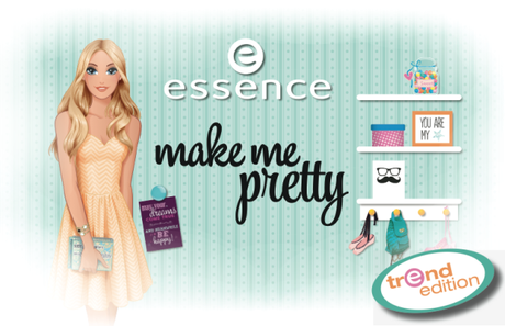 essence trend edition „make me pretty“