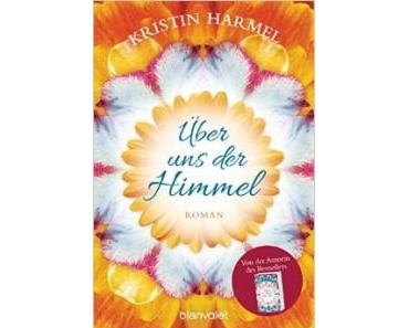 [Rezension] Über uns der Himmel von Kristin Harmel