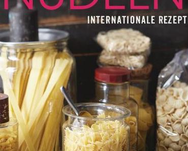 Kochbuch-Rezension: Jetzt! Nudeln * Sebastian Dickhaut