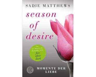 Matthews, Sadie: Season of Desire – Momente der Liebe