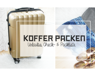 Kofferpacken + Urlaubs Check- & Packliste als pdf