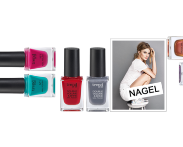 Die neue dm-Marke trend IT UP – NAGEL