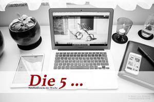 Die 5... Netzfundstücke der Woche #3