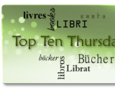 [Aktion] Top Ten Thursday #52