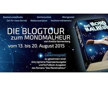 Ankündigung: Blogtour | Das Mondmalheur - Anette Kannenberg