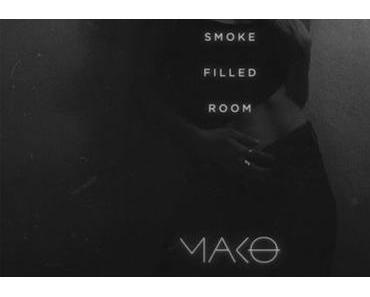 Mako - Smoke Filled Room