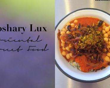[My Berlin Places] Koshary Lux - Oriental Street Food
