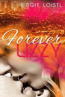 [Rezension] Birgit Loistl - Silky Oaks Lovestory 1 "Forever Lizzy"