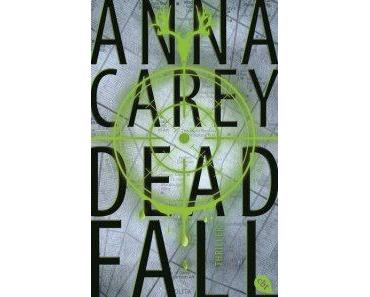 [Rezension] Anna Carey – “Deadfall”