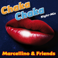 Marcellino & Friends - Chaka Chaka