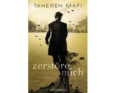 [Rezension] Zerstöre mich von Tahereh Mafi