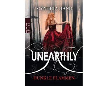 Unearthly – Dunkle Flammen – Cynthia Hand