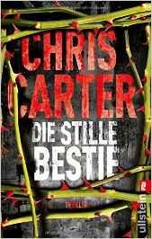 [Rezension] Die stille Bestie von Chris Carter
