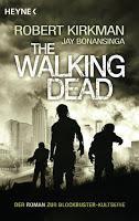 Rezension: The Walking Dead 01 - Robert Kirkman/Jay Bonansinga