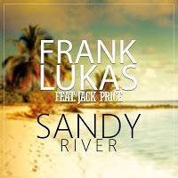 Frank Lukas feat. Jack Price - Sandy River