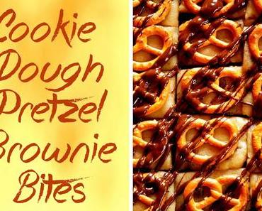 Da hat sich aber einer aufgebrezelt: Cookie Dough Pretzel Brownies Bites!