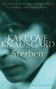 Bücherlese: Karl Ove Knausgård, "Sterben" und "Lieben"
