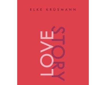 Rezi: Elke Krüsmann - Lovestory