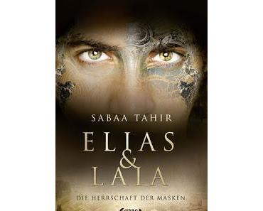 Rezension: Elias & Laia - Die Herrschaft der Masken / Sabaa Tahir