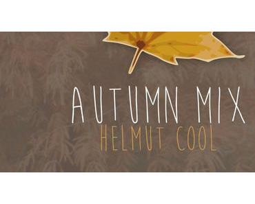 Helmut Cool – Autumn Mixtape