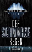 Rezension: Der schwarze Regen. Hamburg Rain 2084 - Rainer Wekwerth
