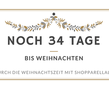 DURCH DIE WEIHNACHTSZEIT MIT SHOPPARELLALA