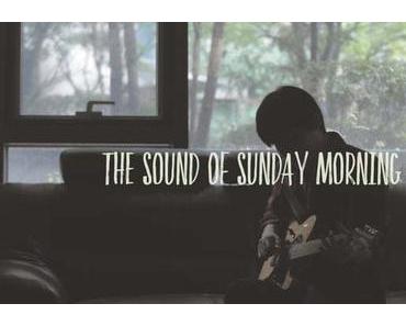 The Sound of Sunday Morning