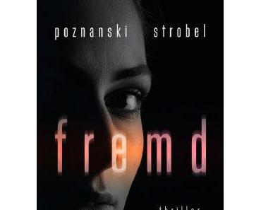 Rezension: Fremd von Ursula Poznanski und Arno Strobel