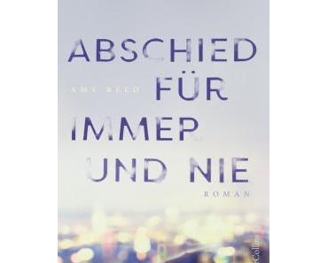 Rezension | „Abschied für immer und nie“ von Amy Reed