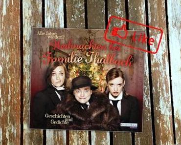 Alle Jahre wieder!? Weihnachten bei Familie Thalbach