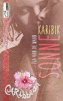 [Rezension] Ela van de Maan - Karibik-Serie Band 1 "Karibiksonne"