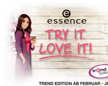 essence trend edition „try it. love it!“