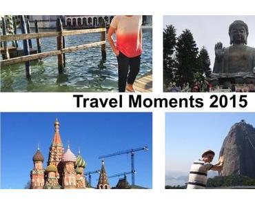Reisemomente 2015 – Jahresrückblick
