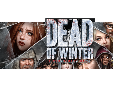 Spiel: Dead of Winter - Winter der Toten