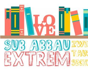 [I challenge you] SuB Abbau Extrem 2016 – die Teilnahme!