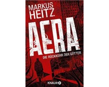 [Rezension] Aera – Die Rückkehr der Götter von Markus Heitz