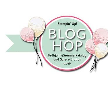 Großer Stampin' Up! Frühjahrs BlogHop 2016