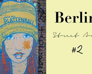 [explores...] Street Art - Berlin #2