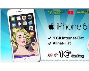 Mobilfunk Angebot: Apple iPhone 6 mit Allnet Flat ab 1 €!