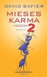 „Mieses Karma hoch zwei“ von David Safir…