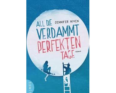 All die verdammt perfekten Tage