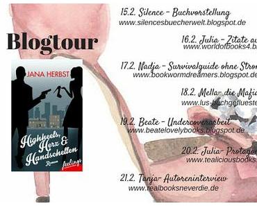 [Blogtour] Blogtour - Ankündigung "Highheels, Herz & Handschellen" von Jana Herbst
