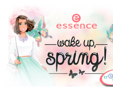 essence trend edition „ wake up, spring! “