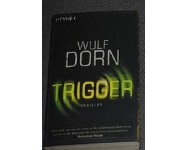 Trigger von Wulf Dorn