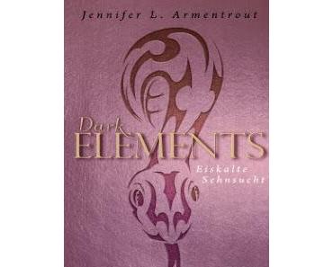 Dark Elements 02 - Eiskalte Sehnsucht von Jennifer L. Armentrout