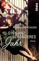 "Ein ganz besonderes Jahr" von Thomas Montasser